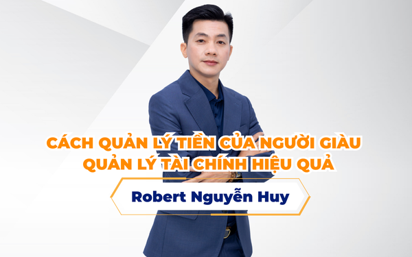 Cách quản lý tiền của người giàu – Quản lý tài chính HIỆU QUẢ