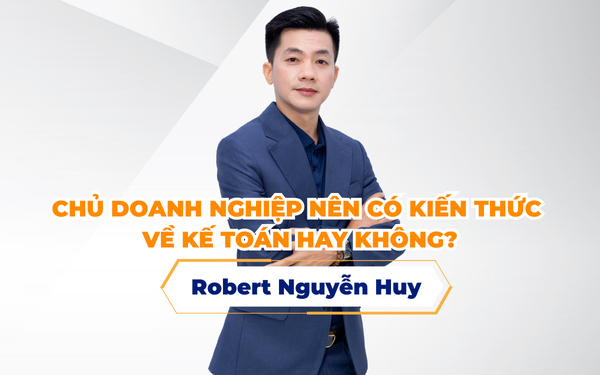 Chủ doanh nghiệp nên có kiến thức về kế toán hay không?