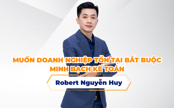 MUỐN DOANH NGHIỆP TỒN TẠI BẮT BUỘC MINH BẠCH KẾ TOÁN
