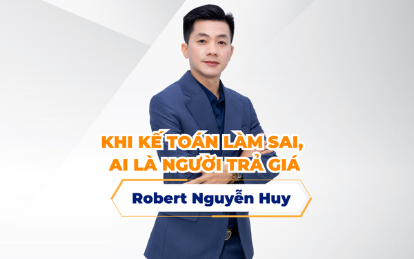 KHI KẾ TOÁN LÀM SAI, AI LÀ NGƯỜI TRẢ GIÁ