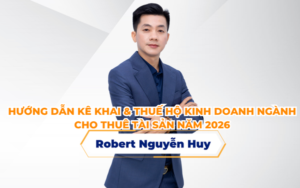Hướng Dẫn Kê Khai Thuế Hộ Kinh Doanh Ngành Cho Thuê Tài Sản Năm 2026