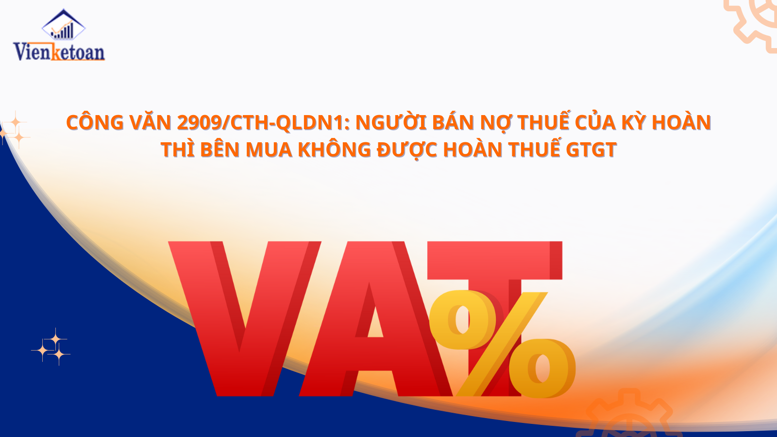 Công văn 2909/CTH-QLDN1: Người bán nợ thuế của kỳ hoàn thì bên mua không được hoàn thuế GTGT