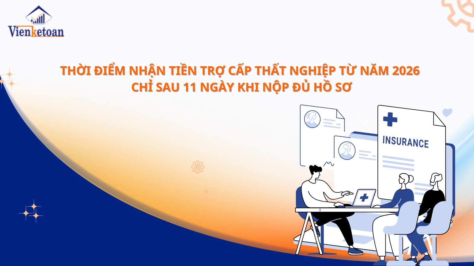 Thời Điểm Nhận Tiền Trợ Cấp Thất Nghiệp Từ Năm 2026 Chỉ Sau 11 Ngày Khi Nộp Đủ Hồ Sơ