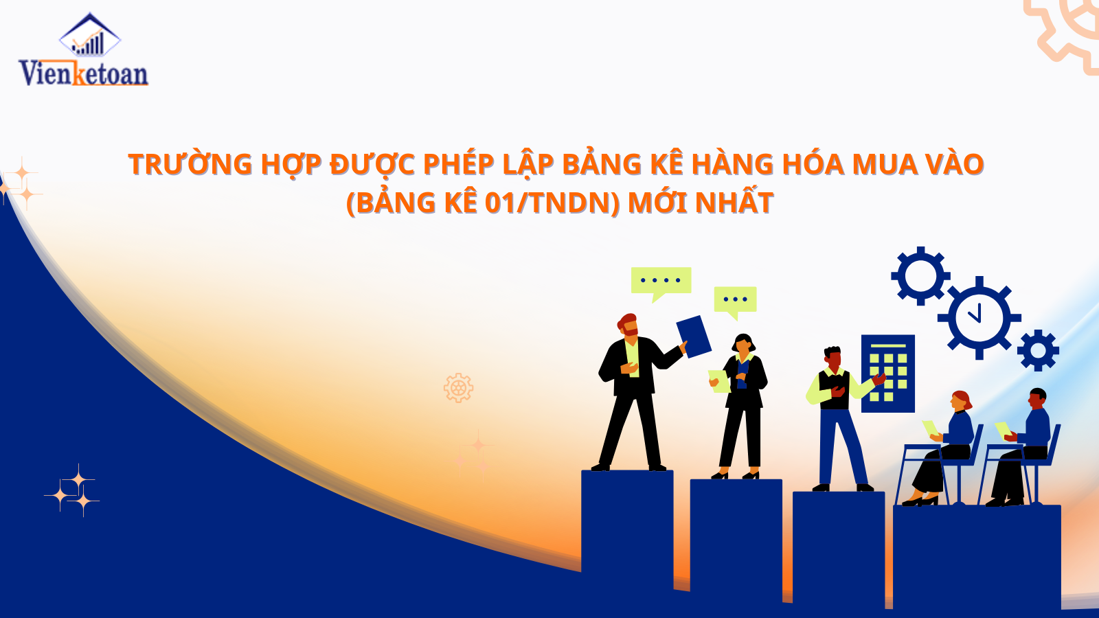 Trường hợp được phép lập bảng kê hàng hóa mua vào (Bảng kê 01/TNDN) mới nhất