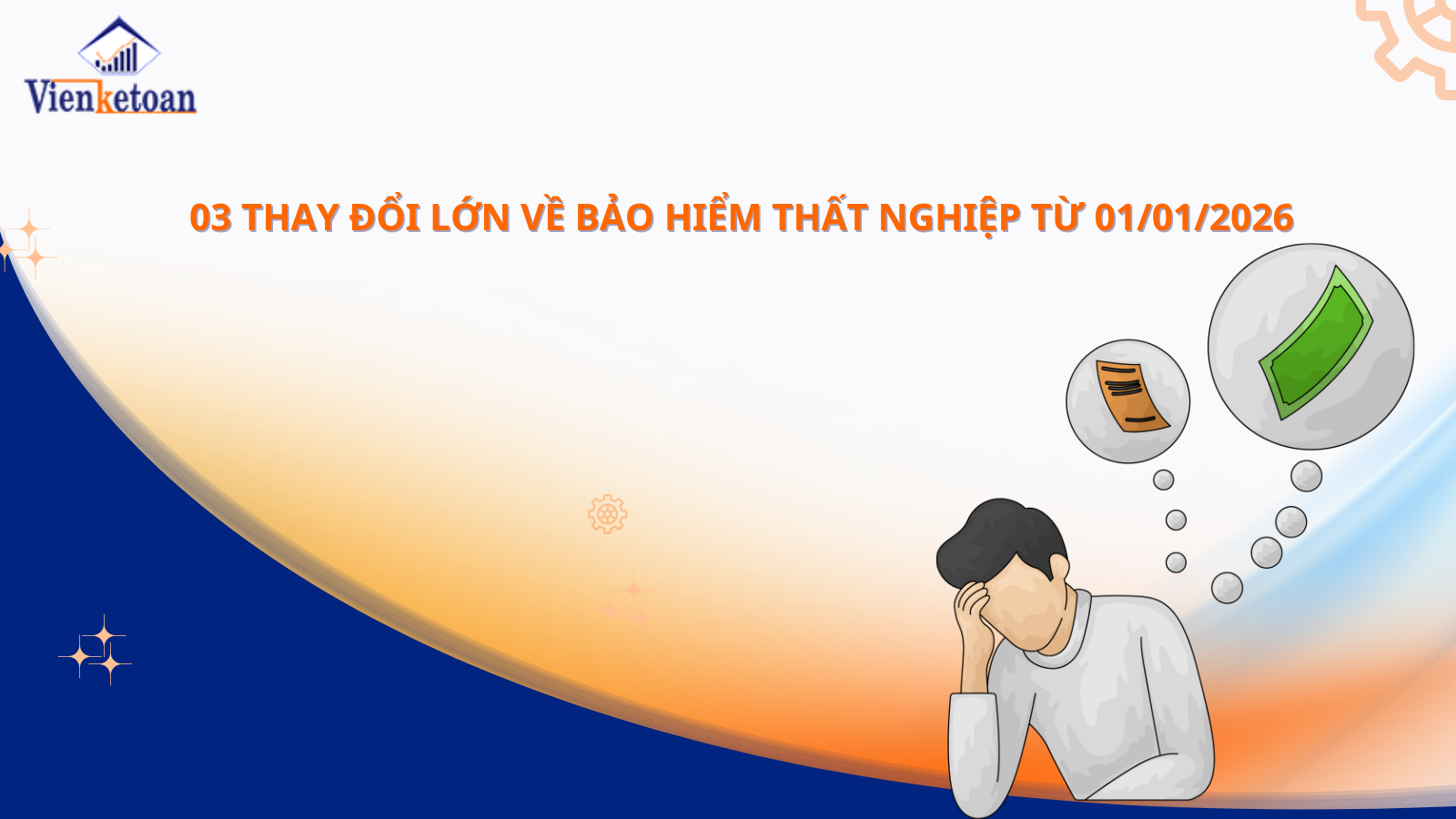 03 Thay Đổi Lớn Về Bảo Hiểm Thất Nghiệp Từ 01/01/2026